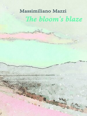 cover image of The bloom&#39;s blaze